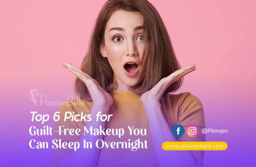 Top 6 picks for Guilt Free Makeup you can sleep in overnight Title card
